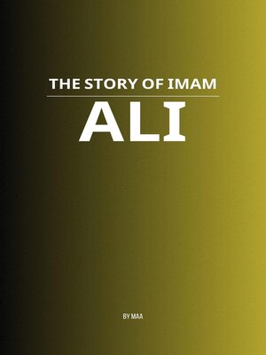 cover image of The Story of Imam Ali